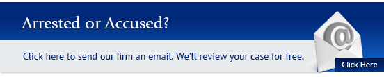 Accused or arrested? Send our firm an email and we will review your  case for free