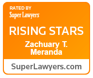 Accolade: Zachuary T. Meranda has been rated by Super Lawyers®  as a Rising Star